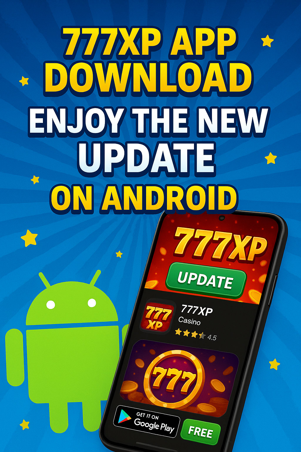 777XP App Download – Enjoy the New Update on Android