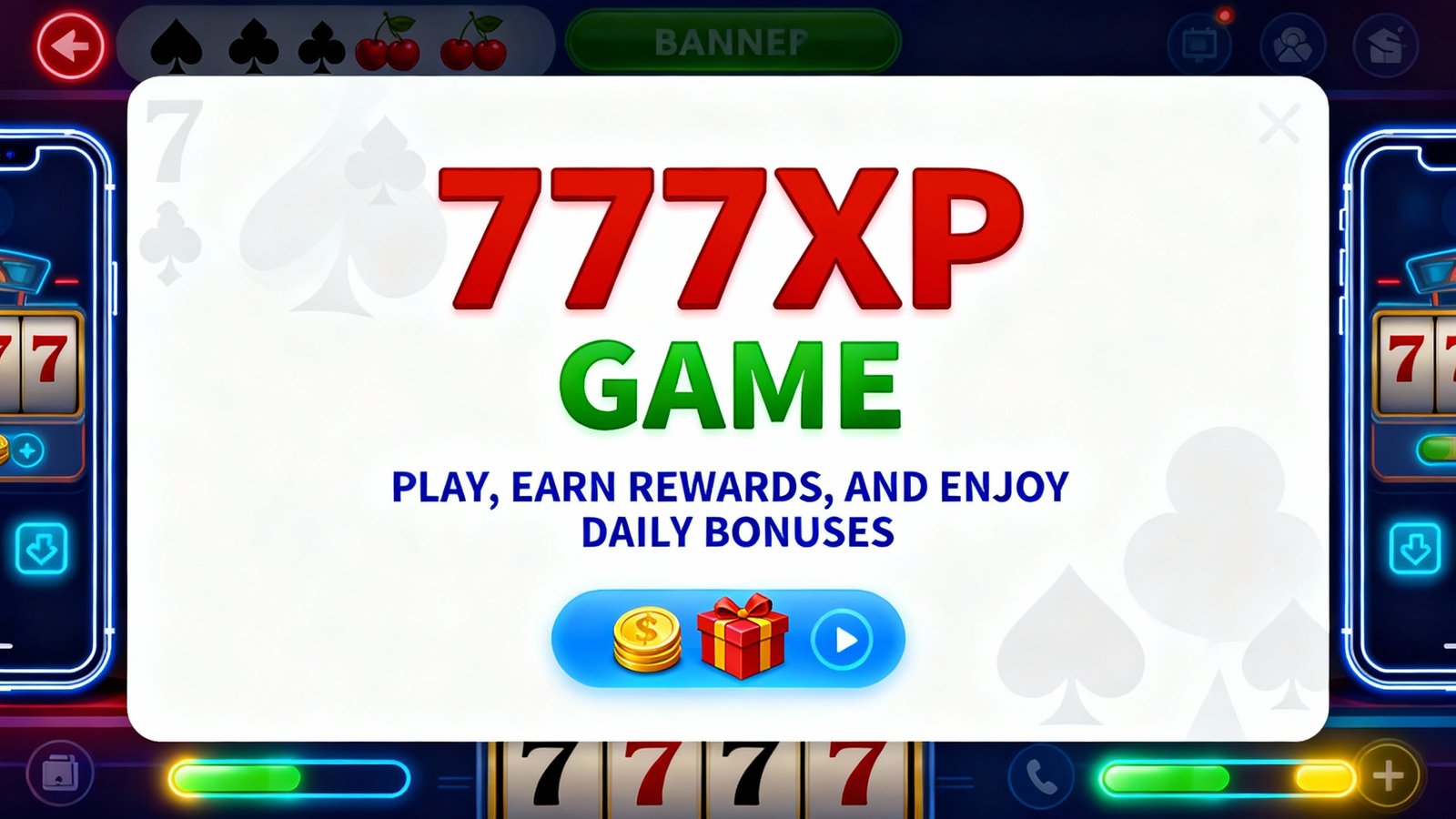 777XP Game – Play, Earn Rewards, and Enjoy Daily Bonuses