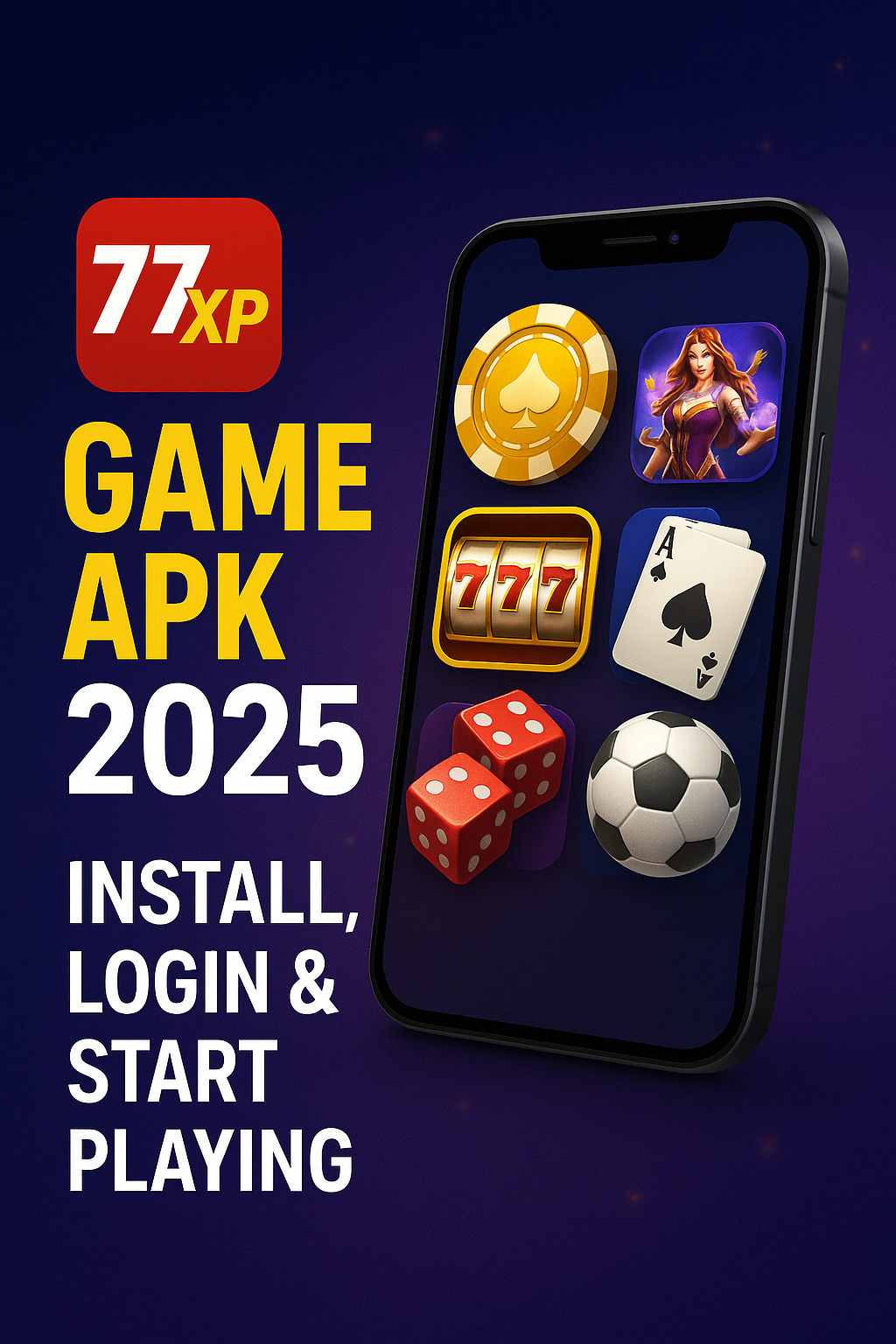 77XP Game APK 2025 – Install, Login & Start Playing